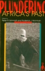 Image for Plundering Africa&#39;s Past