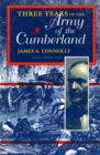 Image for Three Years in the Army of the Cumberland : The Letters and Diary of Major James A. Connolly