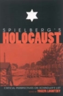 Image for Spielberg&#39;s Holocaust : Critical Perspectives on Schindler&#39;s List