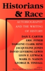 Image for Historians and Race : Autobiography and the Writing of History