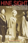 Image for Hine sight  : black women and the re-construction of American history