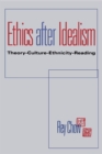 Image for Ethics after Idealism