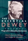 Image for The essential DeweyVol. 1: Pragmatism, education, democracy