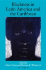 Image for Blackness in Latin America and the Caribbean, Volume 2