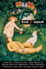 Image for Eve and Adam : Jewish, Christian, and Muslim Readings on Genesis and Gender