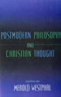 Image for Postmodern Philosophy and Christian Thought