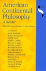Image for American Continental Philosophy : A Reader