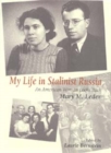 Image for My Life in Stalinist Russia  : an American woman looks back