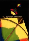Image for The partitions of memory  : the afterlife of the division of India