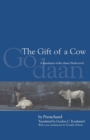 Image for The gift of a cow  : a translation from the Hindi novel Godaan