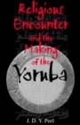 Image for Religious Encounter and the Making of the Yoruba