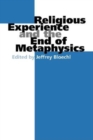 Image for Religious experience and the end of metaphysics