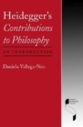 Image for Heidegger&#39;s Contributions to philosophy  : an introduction