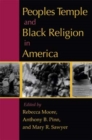Image for Peoples Temple and Black Religion in America