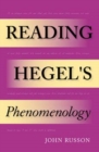 Image for Reading Hegel&#39;s Phenomenology