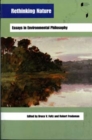 Image for Rethinking nature  : essays in environmental philosophy