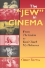 Image for The &quot;Jew&quot; in Cinema