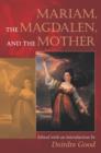 Image for Mariam, the Magdalen and the Mother