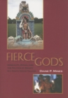 Image for Fierce gods  : inequality, ritual, and the politics of dignity in a South Indian village