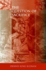 Image for The question of sacrifice
