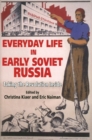 Image for Everyday life in early Soviet Russia  : taking the Revolution inside
