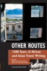 Image for Other Routes : 1500 Years of African and Asian Travel Writing