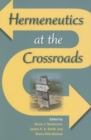 Image for Hermeneutics at the crossroads