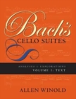 Image for Bach&#39;s Cello Suites Vol 1 : Text