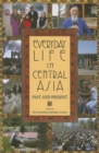 Image for Everyday life in Central Asia  : past and present
