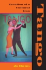 Image for Tango  : creation of a cultural icon