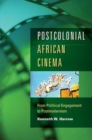 Image for Postcolonial African cinema  : from political engagement to postmodernism