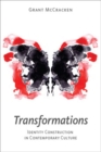 Image for Transformations  : identity construction in contemporary culture
