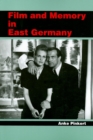 Image for Film and Memory in East Germany