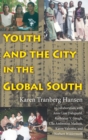 Image for Youth and the City in the Global South