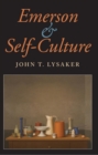 Image for Emerson and Self-Culture