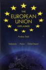 Image for The European Union explained  : institutions, actors, global impact
