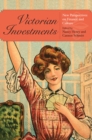 Image for Victorian investments  : new perspectives on finance and culture