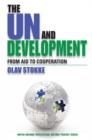 Image for The UN and development  : from aid to cooperation