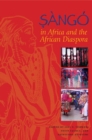Image for Sango in Africa and the African Diaspora