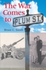 Image for The War Comes to Plum Street
