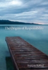 Image for The origins of responsibility