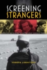 Image for Screening strangers  : migration and diaspora in contemporary European cinema