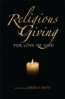 Image for Religious giving  : for love of God