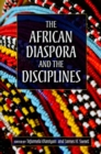 Image for The African Diaspora and the Disciplines