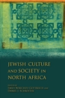 Image for Jewish culture and society in North Africa