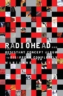 Image for Radiohead and the Resistant Concept Album