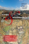 Image for Cities and sovereignty  : identity politics in urban spaces