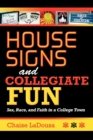 Image for House Signs and Collegiate Fun