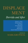 Image for Displacement : Derrida and After