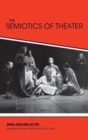 Image for The Semiotics of Theater